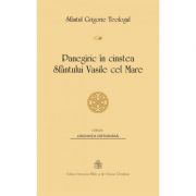 Panegiric in cinstea Sfantului Vasile cel Mare - Sfantul Grigorie Teologul