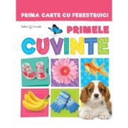Prima carte cu ferestruici. primele cuvinte. bebe invata