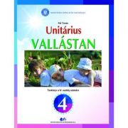 Religie Cultul Unitarian. Manual pentru clasa 4 - Pal Tunde