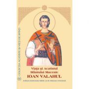 Viata si Acatistul Sfantului Ioan Valahul de la librariadelfin.ro imagine 2021