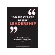 100 de citate despre leadership. Citate faimoase, comentate si explicate – Charles Phillips librariadelfin.ro imagine 2022