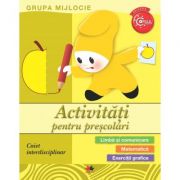 Activitati pentru prescolari. caiet interdisciplinar. grupa mijlocie