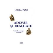 Adevar si realitate. Tratat de ontologie a valorilor – Laura Pana adevăr imagine 2022