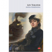 Anna Karenina. Vol. 123 – Lev Tolstoi librariadelfin.ro imagine 2022