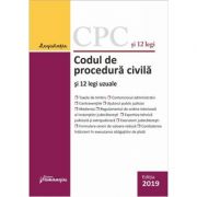 Codul de procedura civila si 12 legi uzuale (actualizat 1 septembrie 2019), editia 16 librariadelfin.ro imagine 2022