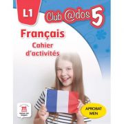 Francais. Cahier d’activites. L1. Limba franceza. Auxiliar pentru clasa a 5-a. Limba moderna 1 – Mariana Visan librariadelfin.ro imagine 2022