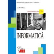 Informatica. Manual pentru clasa a XII-a – Alin Burta librariadelfin.ro imagine 2022