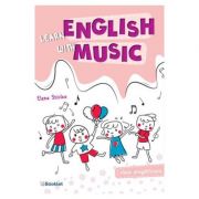Learn English with music. Clasa pregatitoare – Elena Sticlea librariadelfin.ro imagine 2022