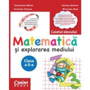 Matematica si explorarea mediului. Caietul elevului pentru clasa a 2-a – Constanta Balan librariadelfin.ro imagine 2022