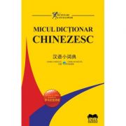 Micul dictionar chinezesc. Chinez-roman – Roman-chinez – Pang Jiyang, Wu Min librariadelfin.ro imagine noua