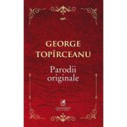 Parodii originale - George Topirceanu