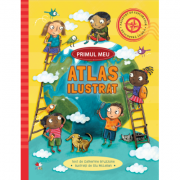 Primul meu atlas ilustrat – Catherine Bruzzone Enciclopedii Dictionare si Atlase. Atlase, Harti de perete si Planse tematice imagine 2022