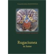 Rugaciunea in lume - pr. stefanos anagnostopoulos