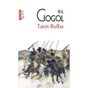 Taras Bulba – N. V. Gogol Beletristica. Literatura Universala. Proza diversa imagine 2022
