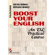 Boost Your English - An ESL Practical Course - Silvia Osman, Roxana Mares