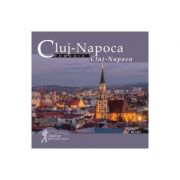 Cluj-Napoca. Calator prin tara mea - Mariana Pascaru, Florin Andreescu