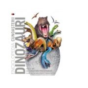 Enciclopedia cunoasterii. Dinozauri librariadelfin.ro imagine noua
