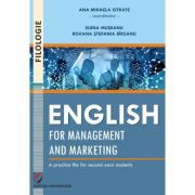 English for management and marketing - a practice file for second year students - Ana Mihaela Istrate, Elena Museanu, Roxana Birsanu
