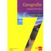 GEOGRAFIE. Clasa a VII-a. Caietul elevului – Carmen Camelia Radulescu, Ionut Popa, Steluta Dan Auxiliare scolare. Auxiliare Clasa a 7-a imagine 2022
