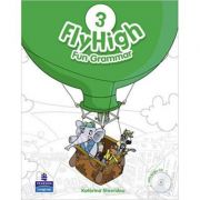 Fly High Level 3 Fun Grammar Pupils Book and CD Pack – Katerina Stavridou librariadelfin.ro