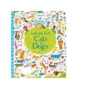 Look and Find Cats and Dogs – Kirsteen Robson librariadelfin.ro imagine 2022 cartile.ro