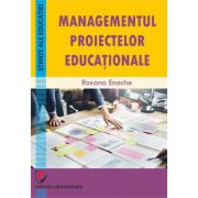 Managementul proiectelor educationale - roxana enache