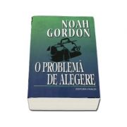 O problema de alegere - Noah Gordon