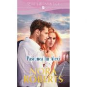 Pasiunea lui Alexi - Nora Roberts