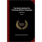 The berlitz method for teaching modern languages: english part; volume 1