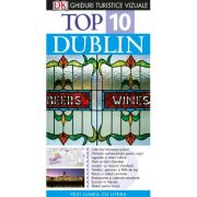 Top 10. Dublin. Ghiduri turistice vizuale - Polly Phillmore