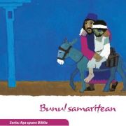 Bunul samaritean (seria: asa spune biblia) - il. kees de kort