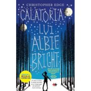 Calatoria lui Albie Bright - Christopher Edge