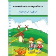 Comunicare. ortografie. ro clasa a viii-a - laura agapin, monica halaszi, luminita a. sfara, alina i. tonea