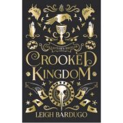 Crooked Kingdom: Collector’s Edition – Leigh Bardugo librariadelfin.ro