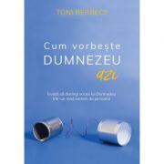 Cum vorbeste dumnezeu azi - toni berbece