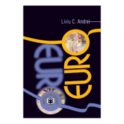 Euro. Editia I – Liviu C. Andrei librariadelfin.ro imagine 2022