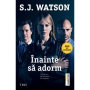 Inainte sa adorm - S. J. Watson