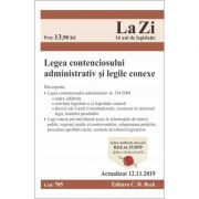 Legea contenciosului administrativ si legile conexe. Cod 705. Actualizat la 12. 11. 2019