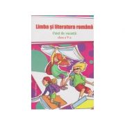 Limba si literatura romana. caiet de vacanta clasa a v-a - vasile goran