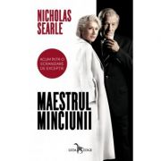 Maestrul minciunii – Nicholas Searle Beletristica. Literatura Universala. Thriller imagine 2022