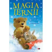 Magia iernii. 10 povesti de Craciun cu animalute
