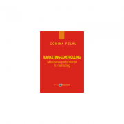 Marketing, controlling. masurarea performantei in marketing - corina pelau