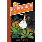 Mr Penguin and the Lost Treasure - Alex T. Smith