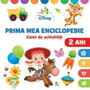 Prima mea enciclopedie. Caiet de activitati 2 ani - Disney