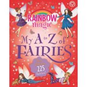 Rainbow Magic: My A to Z of Fairies: New Edition 225 Fairies! - Daisy Meadows