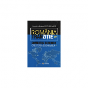 Romania in tranzitie: comertul exterior si cresterea economica – Monica Ioana Pop Silaghi librariadelfin.ro imagine 2022