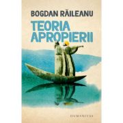 Teoria apropierii – Bogdan Raileanu librariadelfin.ro