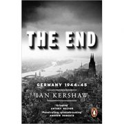The End: Germany, 1944-45 – Ian Kershaw librariadelfin.ro imagine 2022 cartile.ro