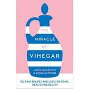 The Miracle of Vinegar - Emma Marsden