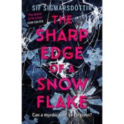 The Sharp Edge of a Snowflake - Sif Sigmarsdottir
